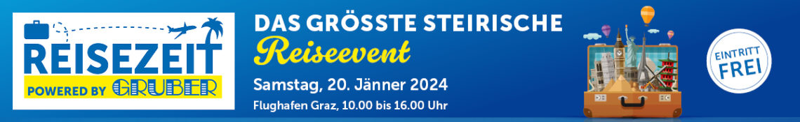 ReiseZeit Banner - am 20. Jänner am Flugahfen Graz die größte Ferienmesse